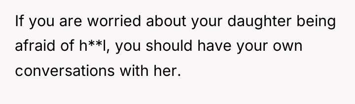 If you are worried about your daughter being afraid of...