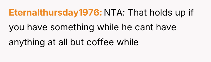 Eternalthursday1976 NTA: That holds up if you have something while...