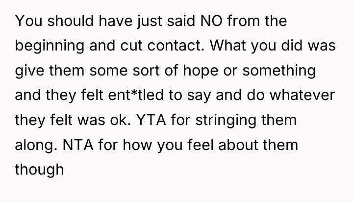 You should have just said NO from the beginning and...