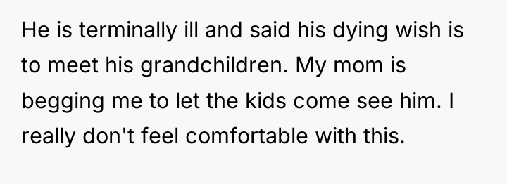 He is terminally ill and said his dying wish is...