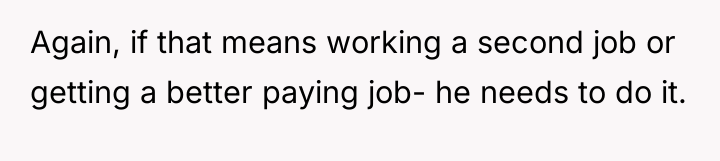 Again, if that means working a second job or getting...
