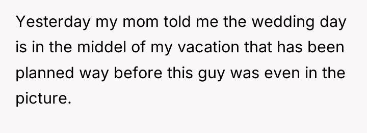 Yesterday my mom told me the wedding day is in...