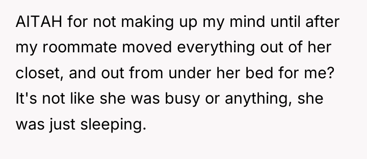AITAH for not making up my mind until after my...