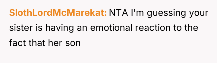 SlothLordMcMarekat NTA I'm guessing your sister is having an emotional...