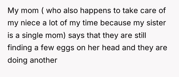 My mom ( who also happens to take care of...