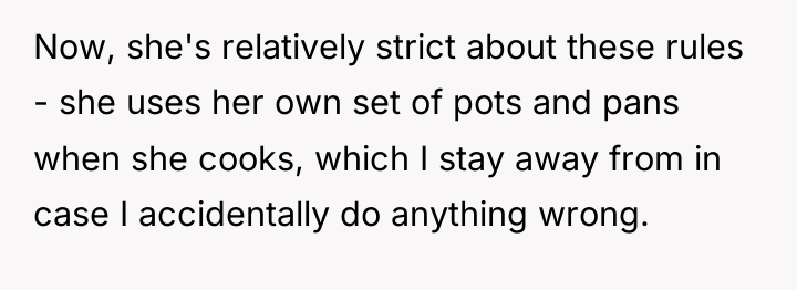 Now, she's relatively strict about these rules - she uses...