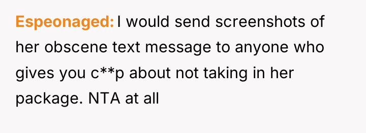 Espeonaged I would send screenshots of her obscene text message...