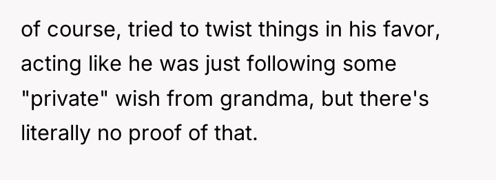 of course, tried to twist things in his favor, acting...