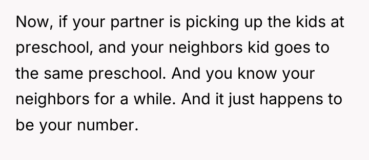 Now, if your partner is picking up the kids at...