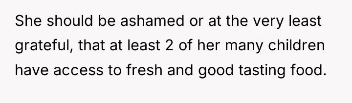 She should be ashamed or at the very least grateful,...