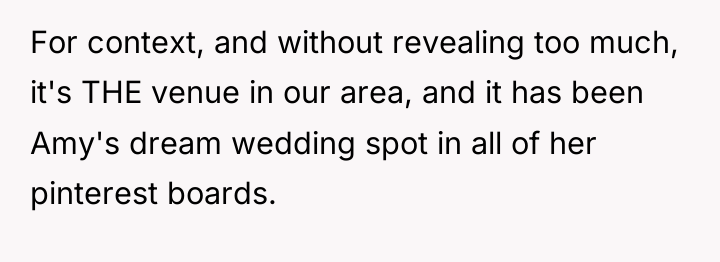 For context, and without revealing too much, it's THE venue...