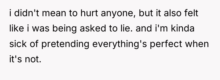 i didn't mean to hurt anyone, but it also felt...