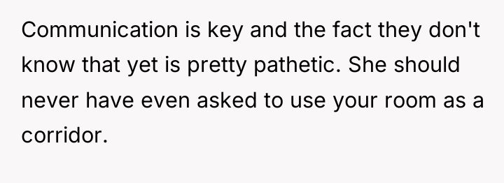 Communication is key and the fact they don't know that...