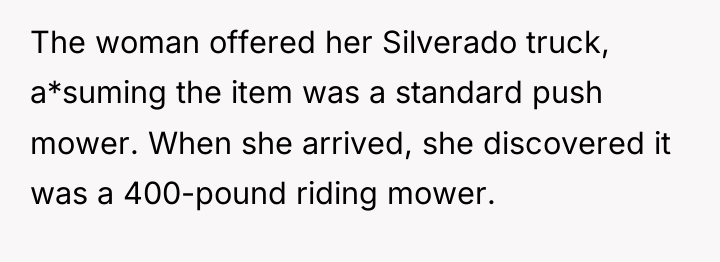 The woman offered her Silverado truck, a*suming the item was...