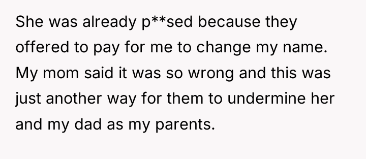 She was already p**sed because they offered to pay for...