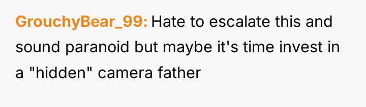 GrouchyBear_99 Hate to escalate this and sound paranoid but maybe...