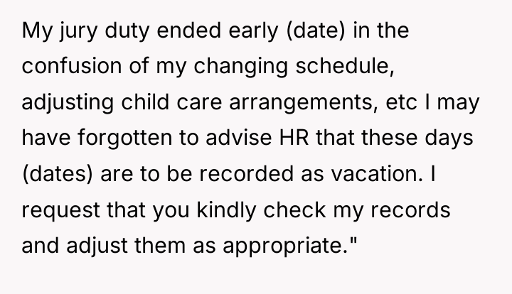 My jury duty ended early (date) in the confusion of...