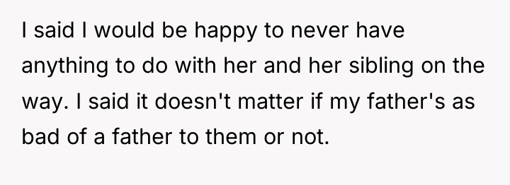 I said I would be happy to never have anything...