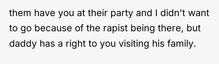 them have you at their party and I didn't want...