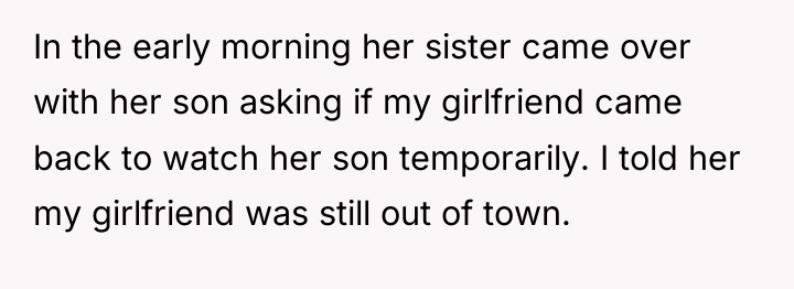 In the early morning her sister came over with her...