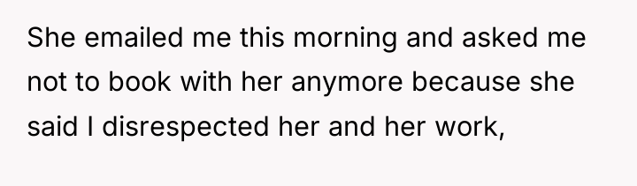 She emailed me this morning and asked me not to...