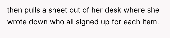 then pulls a sheet out of her desk where she...