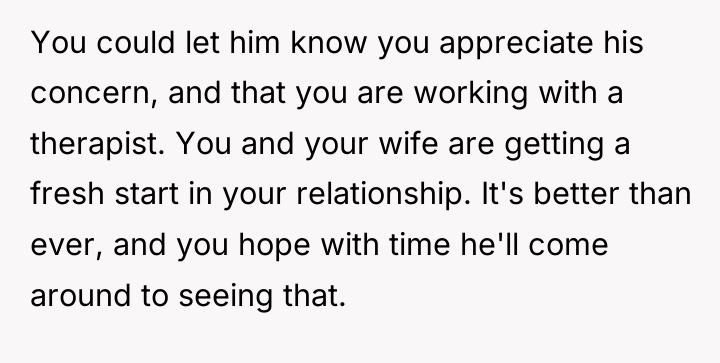 You could let him know you appreciate his concern, and...