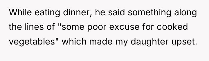 While eating dinner, he said something along the lines of...