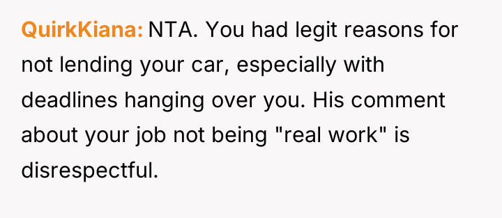 QuirkKiana NTA. You had legit reasons for not lending your...