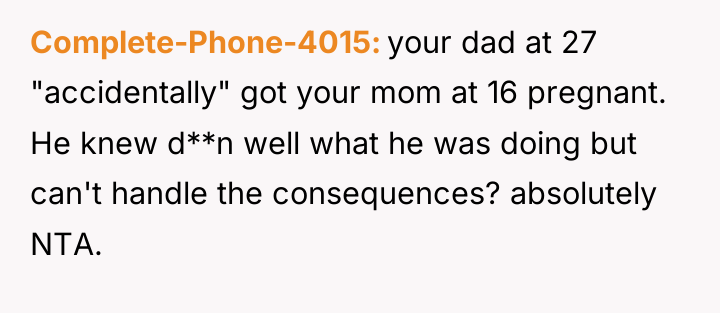 Complete-Phone-4015 your dad at 27 "accidentally" got your mom at...