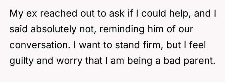 My ex reached out to ask if I could help,...