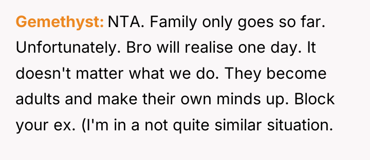 Gemethyst NTA. Family only goes so far. Unfortunately. Bro will...