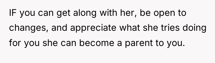 IF you can get along with her, be open to...