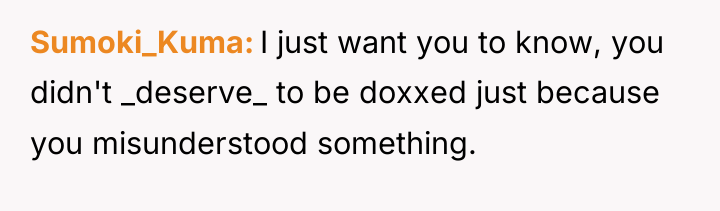Sumoki_Kuma I just want you to know, you didn't _deserve_...