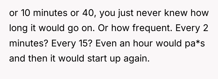 or 10 minutes or 40, you just never knew how...