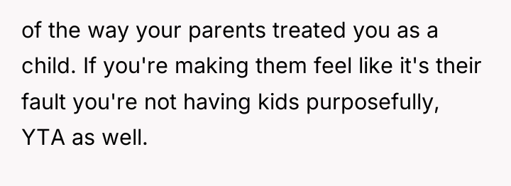 of the way your parents treated you as a child....