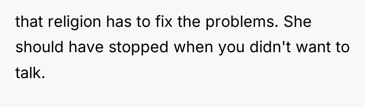 that religion has to fix the problems. She should have...