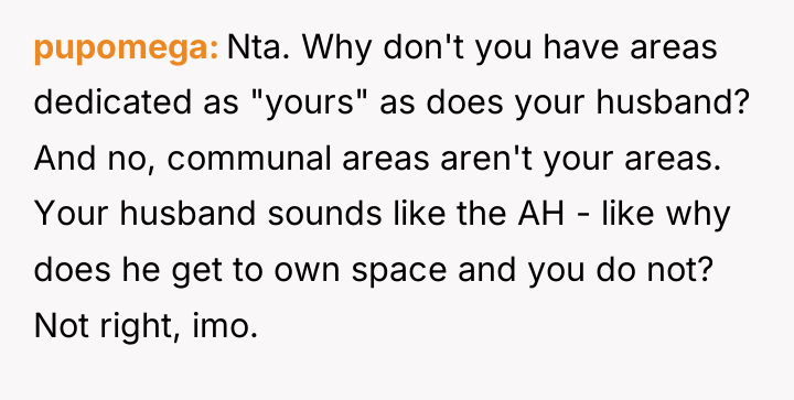 pupomega Nta. Why don't you have areas dedicated as "yours"...