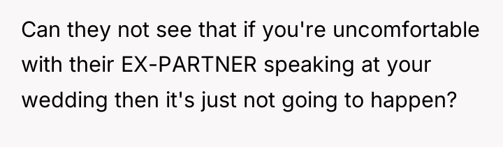 Can they not see that if you're uncomfortable with their...