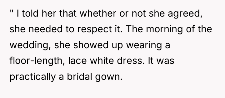 " I told her that whether or not she agreed,...