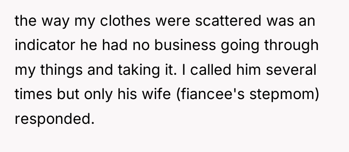 the way my clothes were scattered was an indicator he...