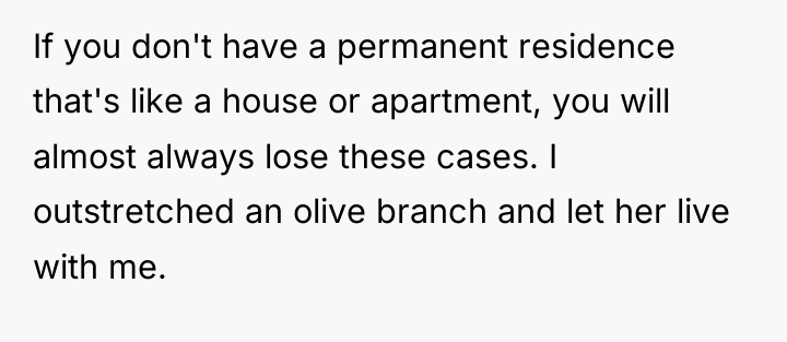 If you don't have a permanent residence that's like a...