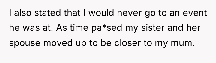 I also stated that I would never go to an...