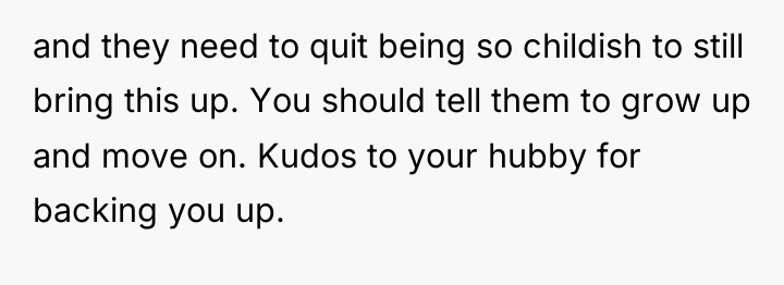 and they need to quit being so childish to still...