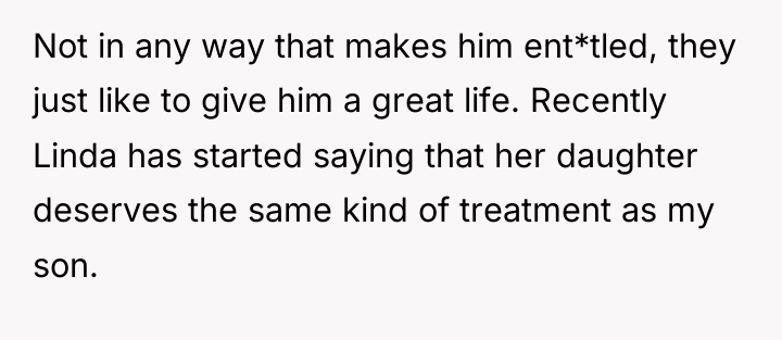Not in any way that makes him ent*tled, they just...