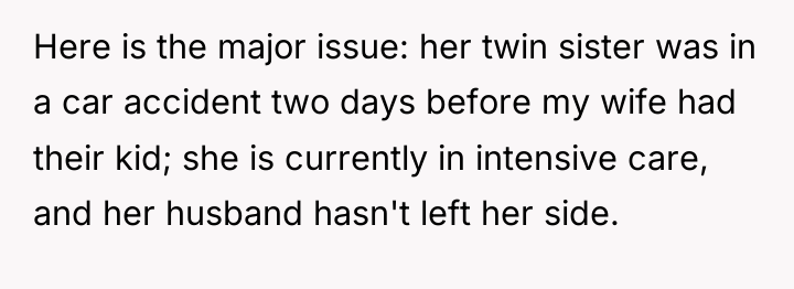 Here is the major issue: her twin sister was in...