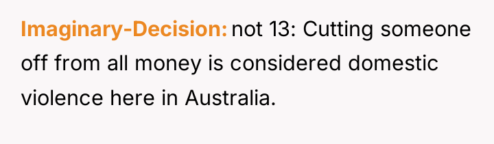 Imaginary-Decision not 13: Cutting someone off from all money is...