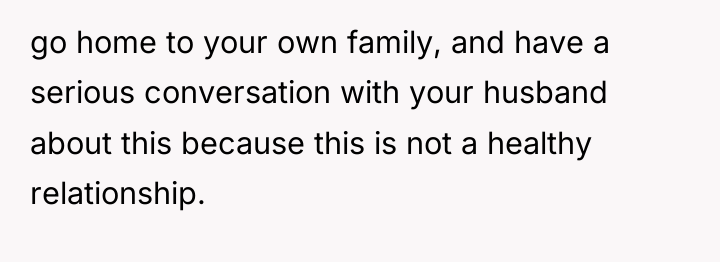 go home to your own family, and have a serious...