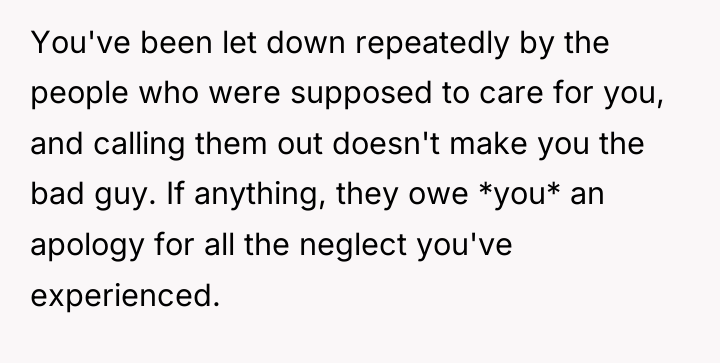 You've been let down repeatedly by the people who were...