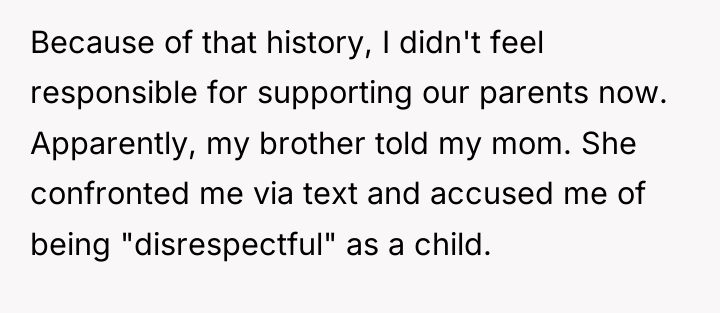 Because of that history, I didn't feel responsible for supporting...